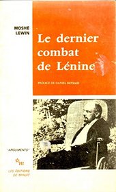 Le Dernier combat de Lenine (Arguments) (French Edition)