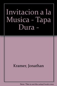 Invitacion a la Musica - Tapa Dura - (Spanish Edition)
