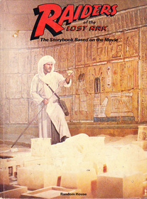 Raiders of the Lost Ark - The Storybook Based on the Movie