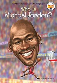 Who Is Michael Jordan? (Who Was...?)