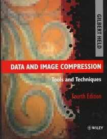 Data and Image Compression: Tools and Techniques, 4th Edition