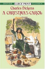 A Christmas Carol (Dover Large Print Classics)