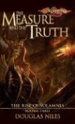 The Measure and the Truth (Rise of Solamnia, Vol 3)