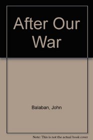 After Our War