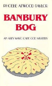 Banbury Bog (Asey Mayo Cape Cod Mystery, Bk 13)