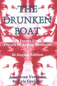 The Drunken Boat & Other Poems from the French of Arthur Rimbaud (French Edition)