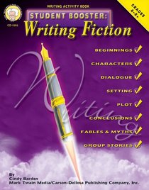 Student Booster: Writing Fiction Grades 4-8+