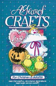 A Year of Crafts  For Children & Adults