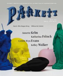 Parkett No. 87: Cerith Wyn Evans, Katharina Fritsch, Annette Kelm, Kelley Walker