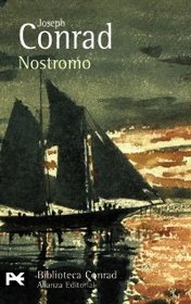 Nostromo: Relato del litoral  /  A Tale of the Seaboard (Spanish Edition)