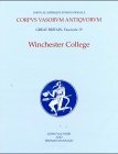 Corpus Vasorum Antiquorum: Great Britain. Fascicule 19: Winchester College