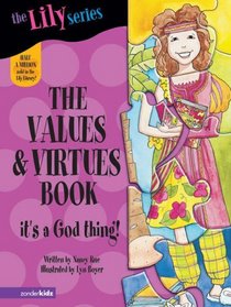 The Values & Virtues Book: It's a God Thing! (Young Women of Faith)