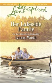 Her Lakeside Family (Men of Millbrook Lake, Bk 5) (Love Inspired, No 1048)