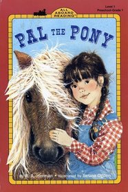 Pal the Pony (All Aboard Reading, Level 1)