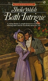 Bath Intrigue (Signet Regency Romance)