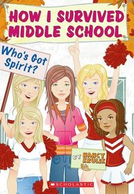 Who's Got Spirit? (How I Survived Middle School)