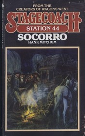 SOCORRO (Stagecoach Station, No 44)