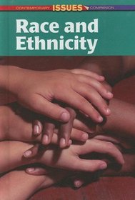 Race and Ethnicity (Contemporary Issues Companion)