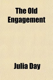 The Old Engagement