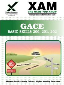 GACE Basic Skills 200, 201, 202