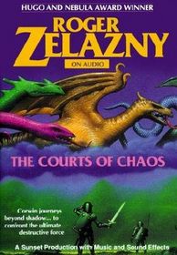 The Courts of Chaos (Amber Series)