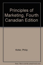 Principles of Marketing, Fourth Canadian Edition