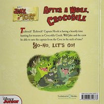 After A While, Crocodile (Turtleback School & Library Binding Edition) (Jake and the Never Land Pirates)