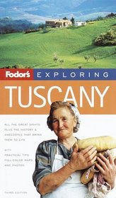 Fodor's Exploring Tuscany, 3rd Edition (Exploring Guides)