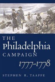 The Philadelphia Campaign, 1777-1778 (Modern War Studies)