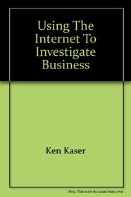 Using the Internet to investigate business