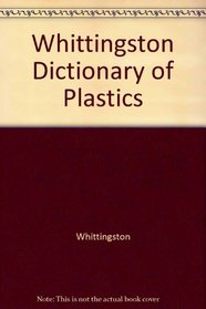 Whittington's Dictionary of Plastics (Second Edition)