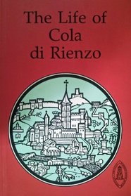 The Life of Cola Di Rienzo