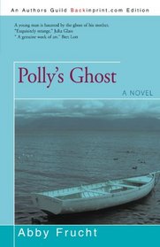 Polly's Ghost: A novel