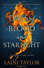 Days of Blood and Starlight (Daughter of Smoke & Bone, Bk 2)