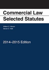 Commercial Law: Selected Statutes; 2014-2015
