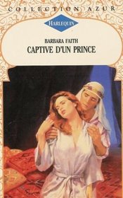 Captive d'un prince (harlequin azur, #1569)