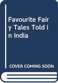 Favourite Fairy Tales Told in India
