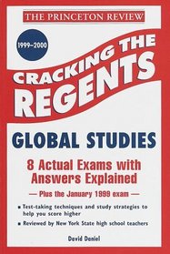 Cracking the Regents: Global Studies, 1999-2000 Edition (Princeton Review Series)
