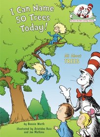 I Can Name 50 Trees Today!: All About Trees (Cat in the Hat's Learning Library)