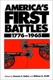 America's First Battles, 1776 - 1965