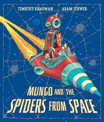 Mungo and the Spiders from Space