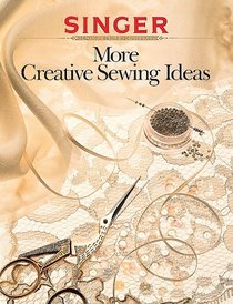 MORE CREATIVE SEWING IDEAS