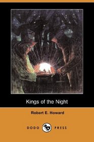 Kings of the Night (Dodo Press)