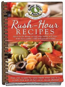 Rush-Hour Recipes: Updated with more than 20 mouth-watering photos! (Everyday Cookbook Collection)