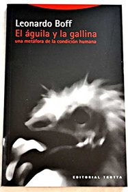 El Aguila y La Gallina (Spanish Edition)