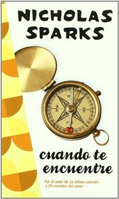 Cuando te encuentre / The Lucky One (Spanish Edition)
