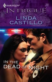 In the Dead of Night (Harlequin Intrigue, No 1020)