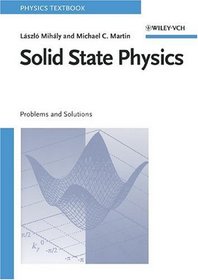 Solid State Physics : Problems and Solutions