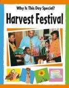 Harvest Festival (Why is This Day Special?)