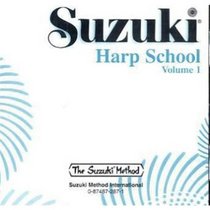 Suzuki Harp School, Volume 1 (Suzuki Method Core Materials)